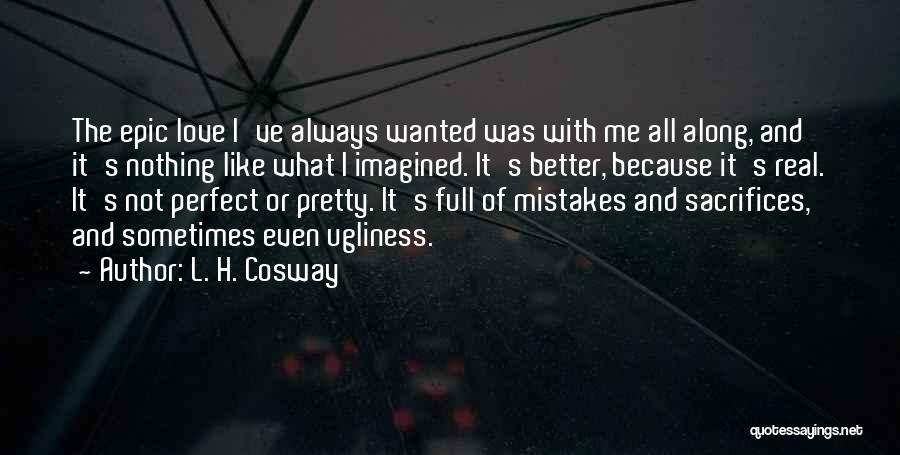 L. H. Cosway Quotes 1326957