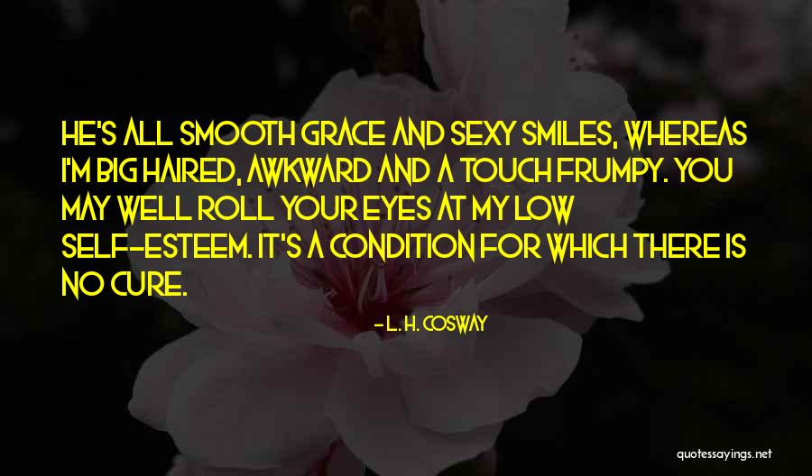 L. H. Cosway Quotes 1394808 L. H. Cosway Quotes 1394808