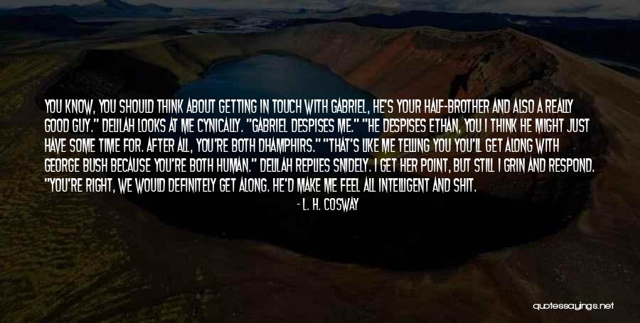 L. H. Cosway Quotes 157827 L. H. Cosway Quotes 157827