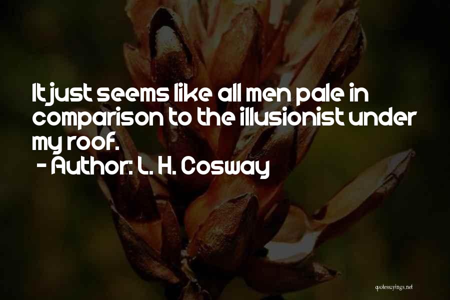 L. H. Cosway Quotes 1806837