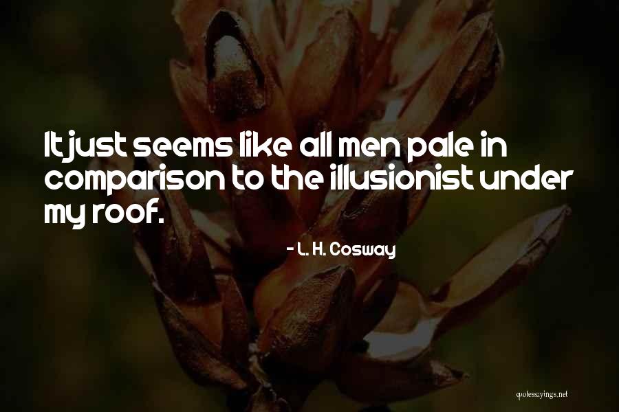L. H. Cosway Quotes 1806837 L. H. Cosway Quotes 1806837