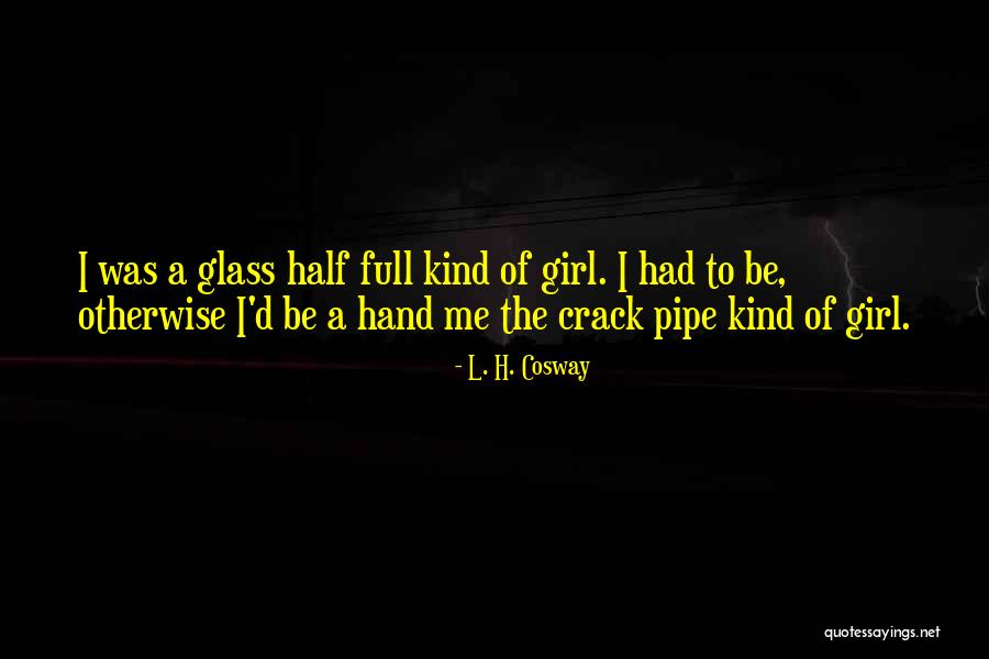 L. H. Cosway Quotes 1955810 L. H. Cosway Quotes 1955810