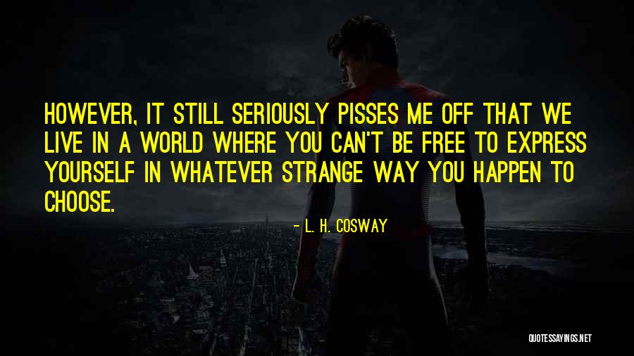 L. H. Cosway Quotes 2080358 L. H. Cosway Quotes 2080358
