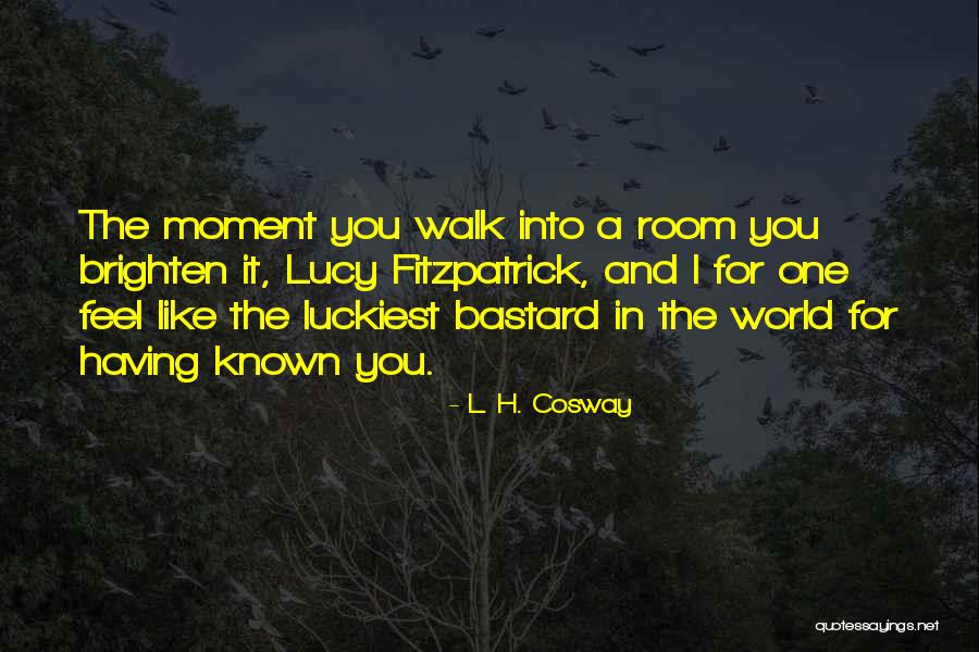 L. H. Cosway Quotes 2101158 L. H. Cosway Quotes 2101158
