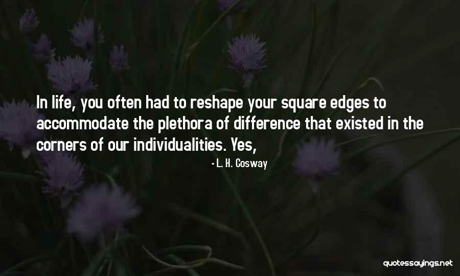 L. H. Cosway Quotes 626477 L. H. Cosway Quotes 626477
