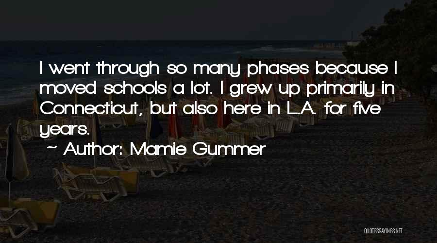 L Here Quotes By Mamie Gummer