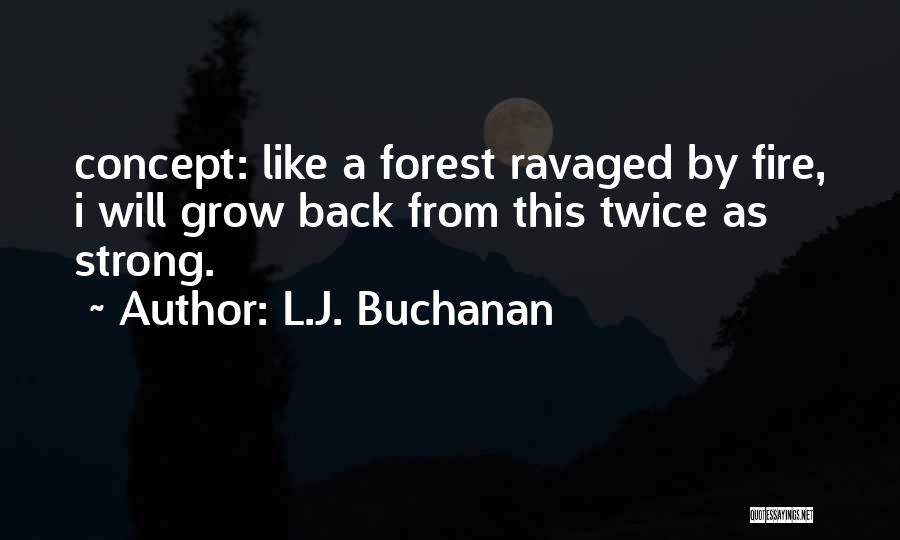 L.J. Buchanan Quotes 155900