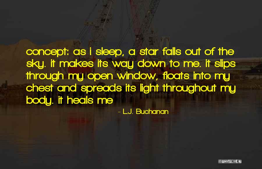 L.J. Buchanan Quotes 1907529 L.J. Buchanan Quotes 1907529