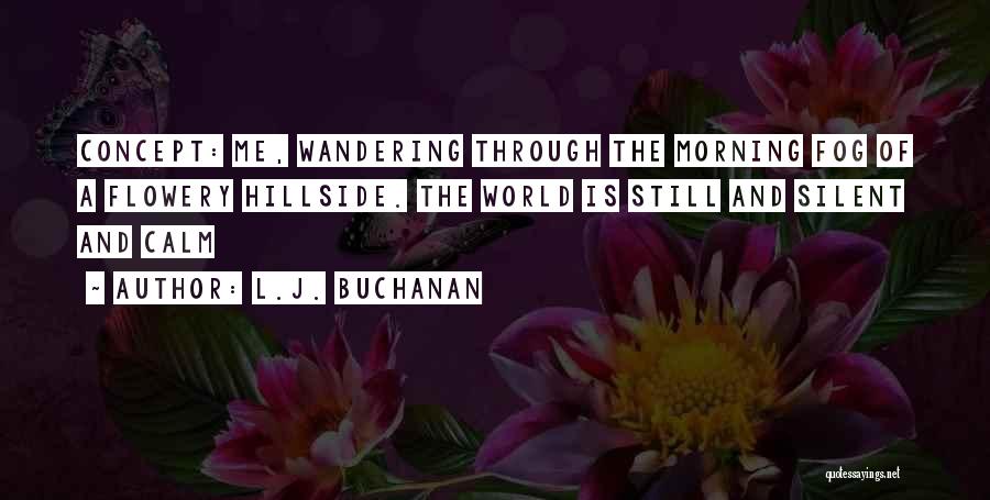L.J. Buchanan Quotes 2227450