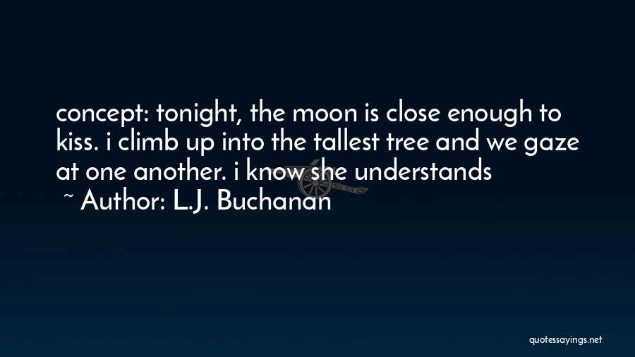 L.J. Buchanan Quotes 2250440