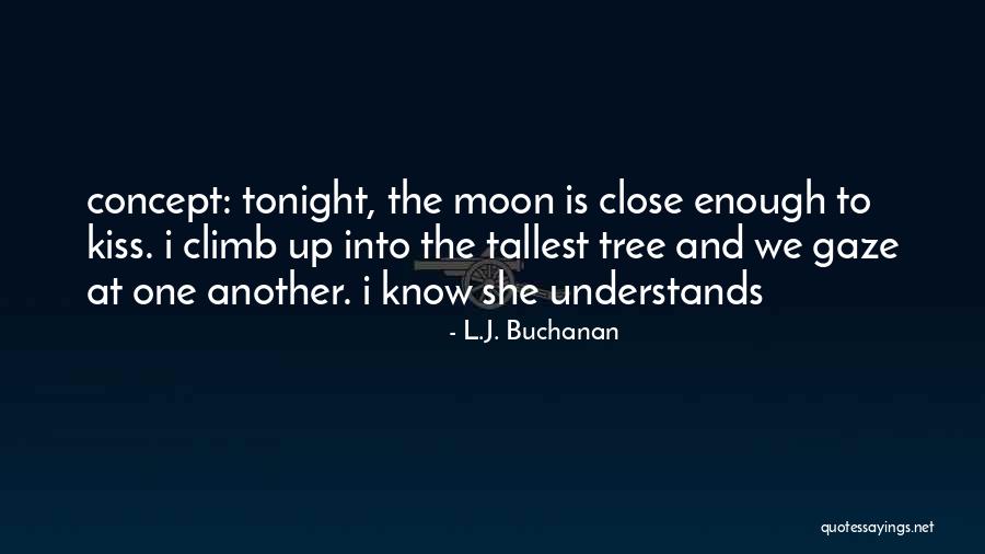 L.J. Buchanan Quotes 2250440 L.J. Buchanan Quotes 2250440