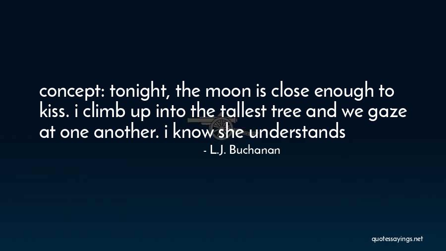 L.J. Buchanan Quotes 2250440