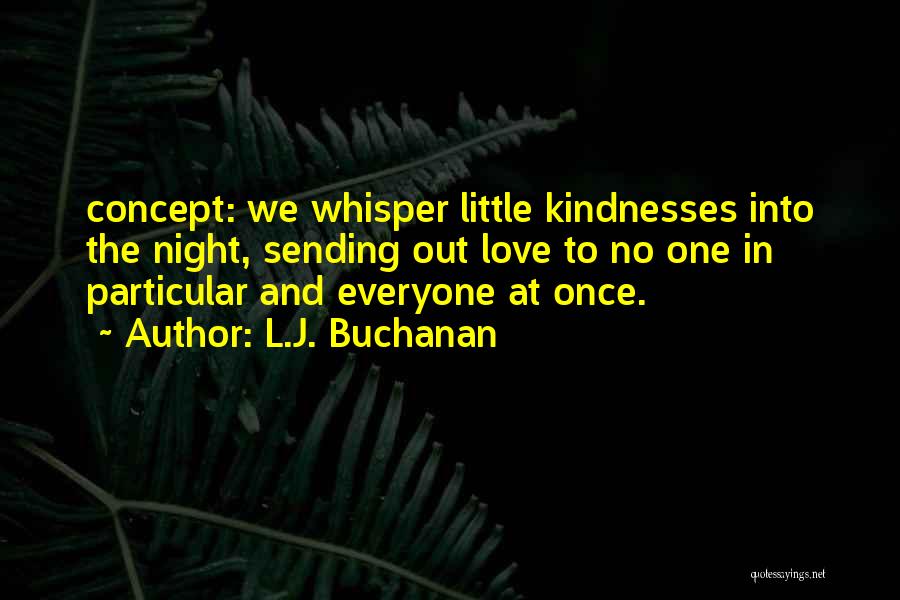 L.J. Buchanan Quotes 270229