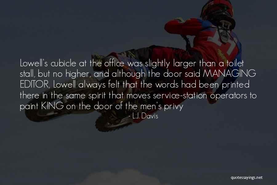 L.J. Davis Quotes 521283 L.J. Davis Quotes 521283