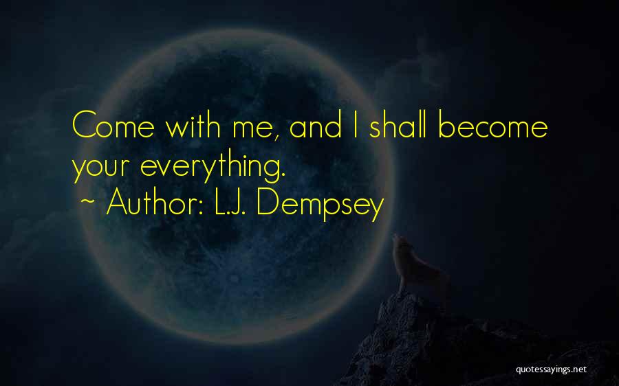 L.J. Dempsey Quotes 215663