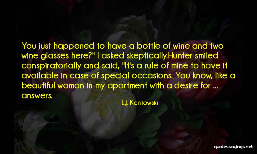 L.J. Kentowski Quotes 107692 L.J. Kentowski Quotes 107692