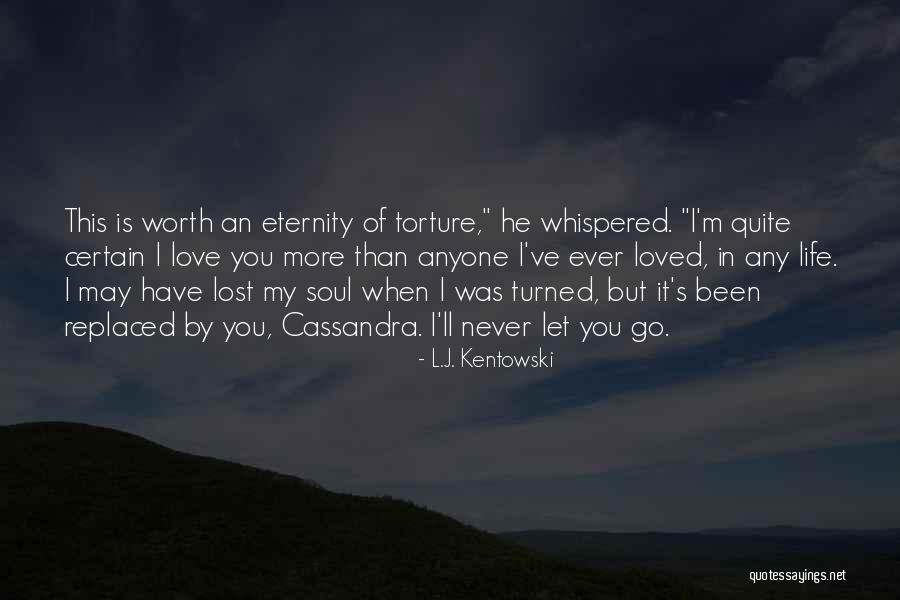 L.J. Kentowski Quotes 653285