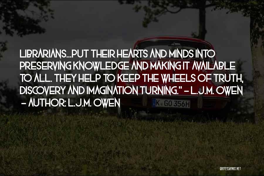 L.J.M. Owen Quotes 531526