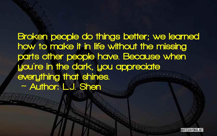 L.J. Shen Quotes 1086418