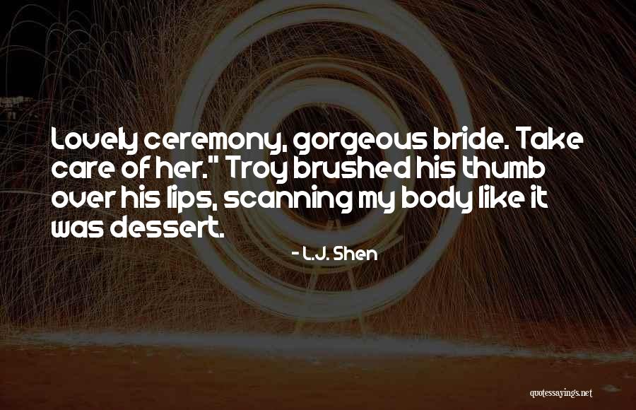 L.J. Shen Quotes 1224587