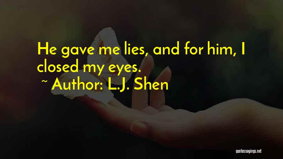 L.J. Shen Quotes 1354924