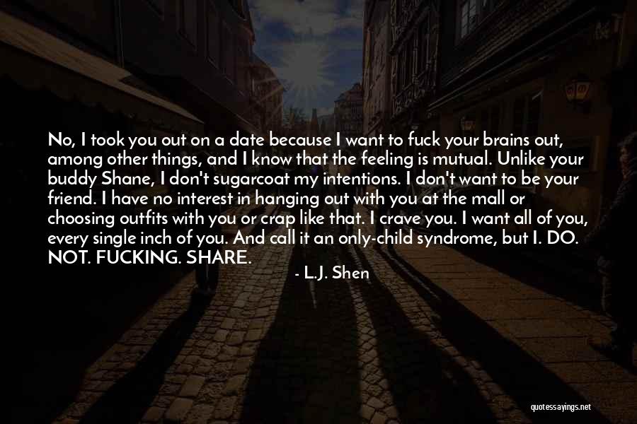 L.J. Shen Quotes 1479561 L.J. Shen Quotes 1479561
