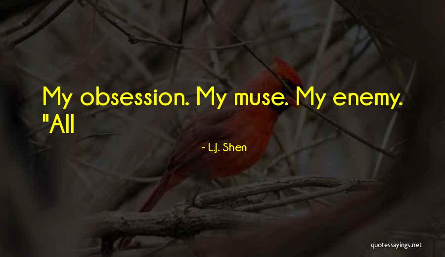 L.J. Shen Quotes 2093358 L.J. Shen Quotes 2093358