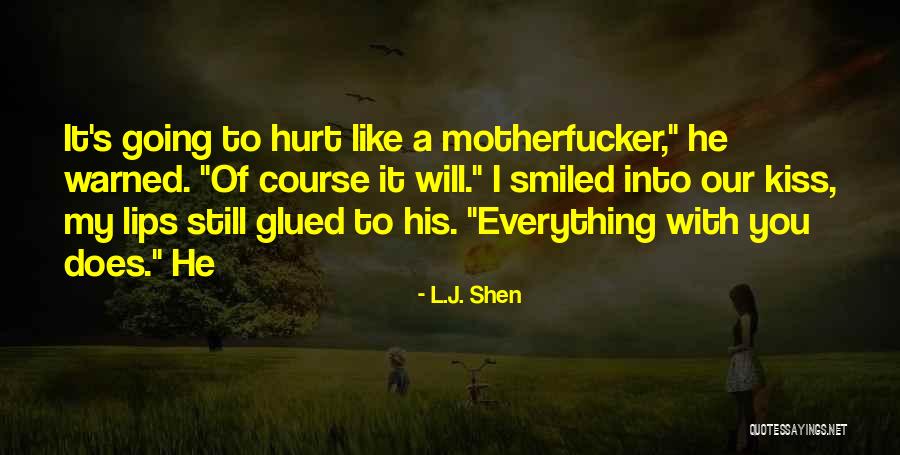 L.J. Shen Quotes 2245732