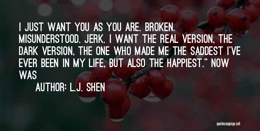 L.J. Shen Quotes 777695