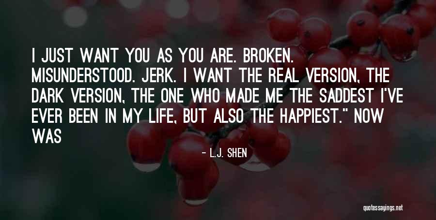 L.J. Shen Quotes 777695