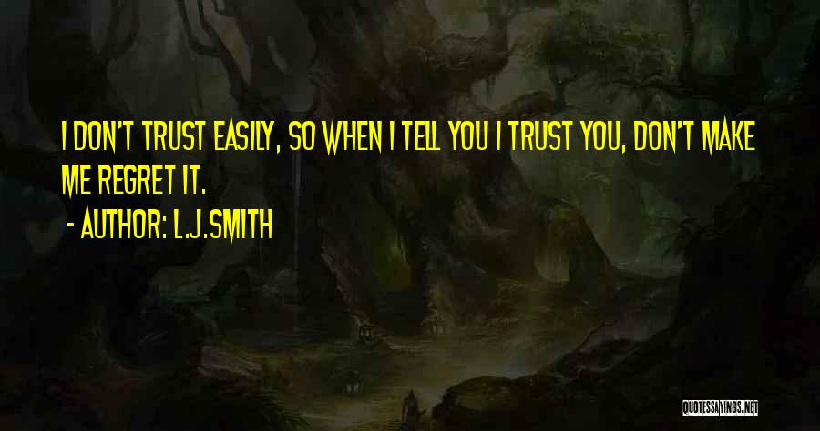 L.J.Smith Quotes 831762