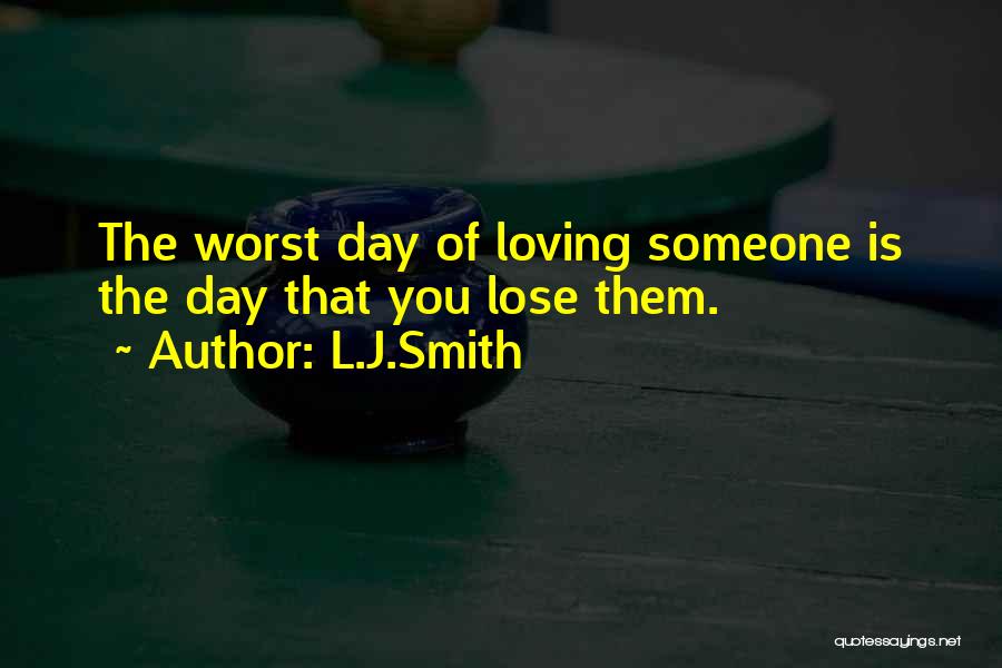 L.J.Smith Quotes 953586