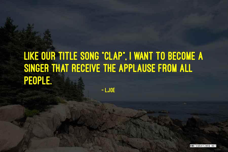 L.Joe Quotes 572615 L.Joe Quotes 572615