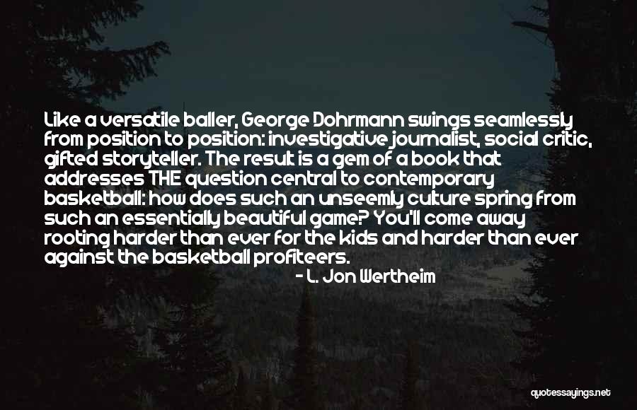 L. Jon Wertheim Quotes 1865533 L. Jon Wertheim Quotes 1865533