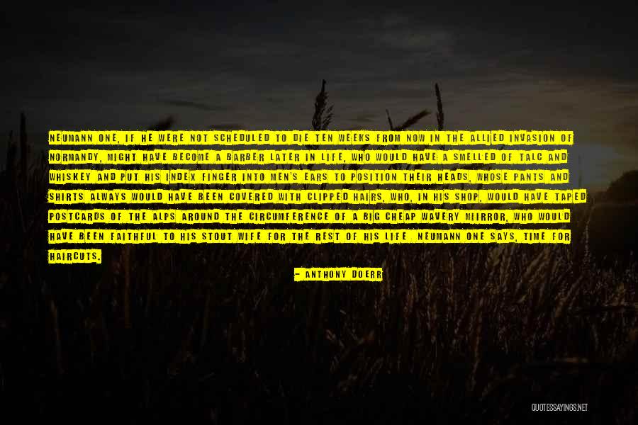 L K Barber Shop Quotes By Anthony Doerr L K Barber Shop Quotes By Anthony Doerr
