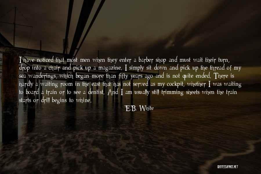 L K Barber Shop Quotes By E.B. White L K Barber Shop Quotes By E.B. White