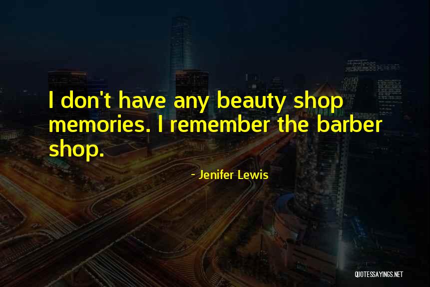 L K Barber Shop Quotes By Jenifer Lewis L K Barber Shop Quotes By Jenifer Lewis
