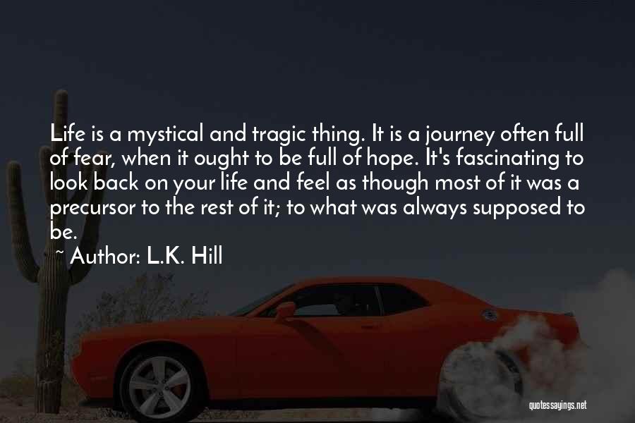 L.K. Hill Quotes 2180514