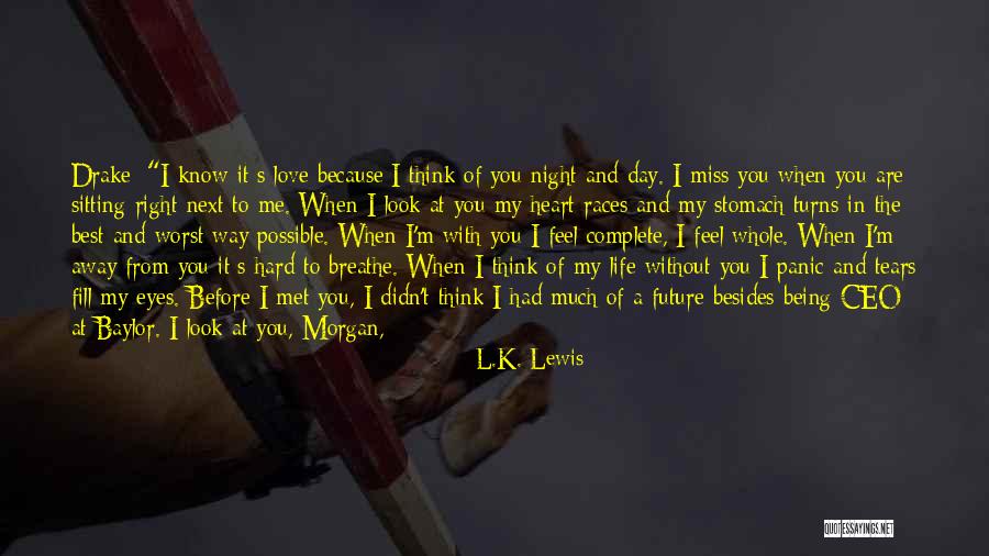 L.K. Lewis Quotes 1627336 L.K. Lewis Quotes 1627336