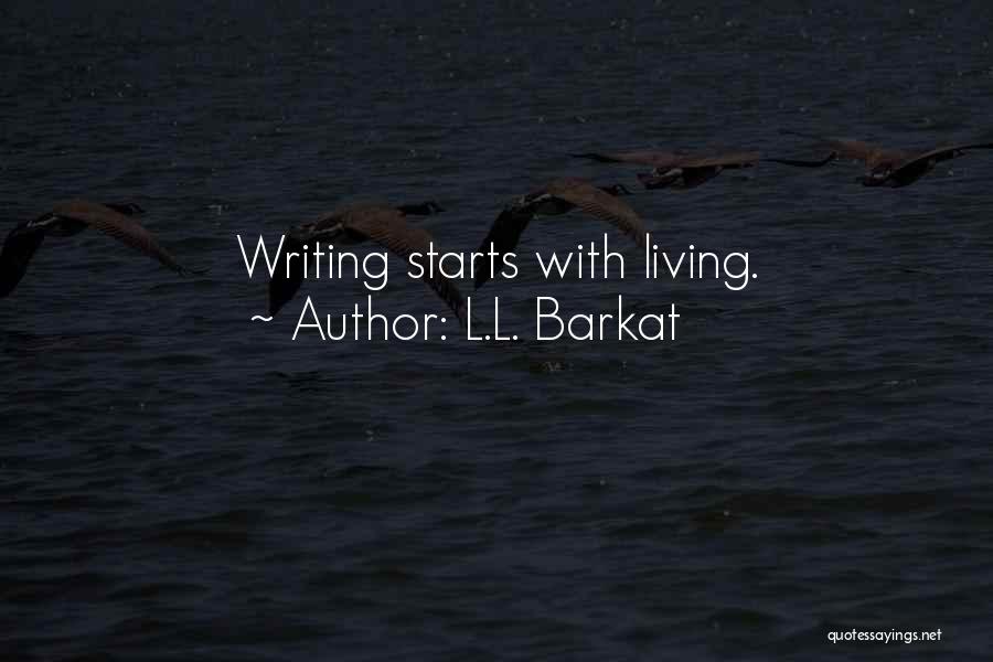 L.L. Barkat Quotes 1389326