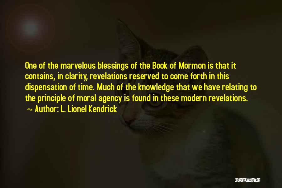 L. Lionel Kendrick Quotes 114502