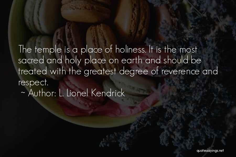 L. Lionel Kendrick Quotes 1350823