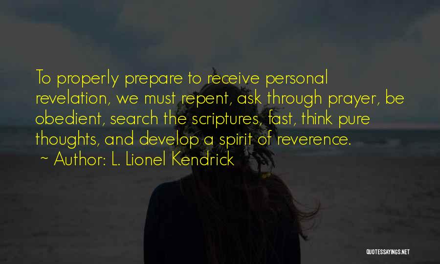 L. Lionel Kendrick Quotes 1998044