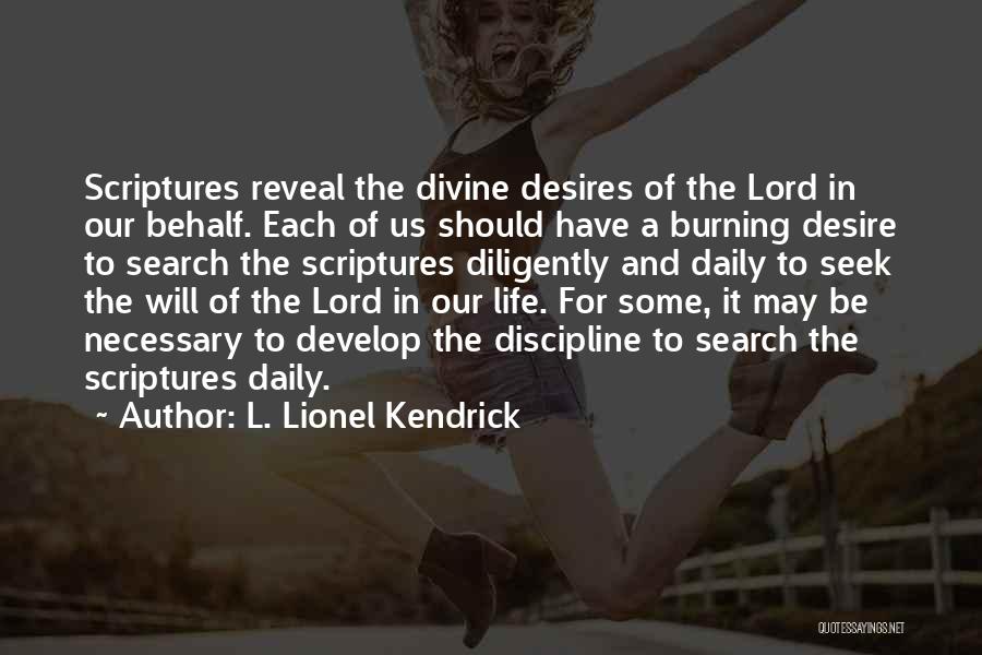 L. Lionel Kendrick Quotes 354269