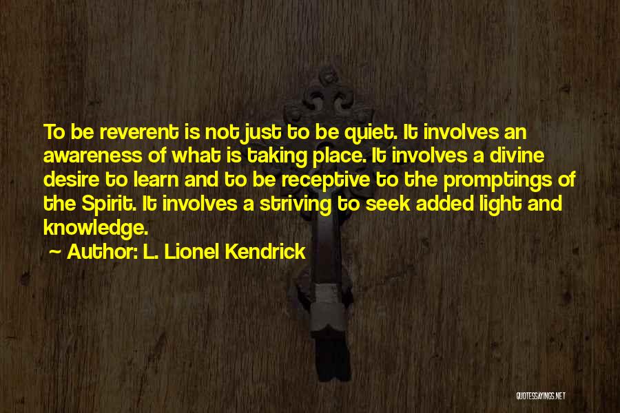 L. Lionel Kendrick Quotes 931936