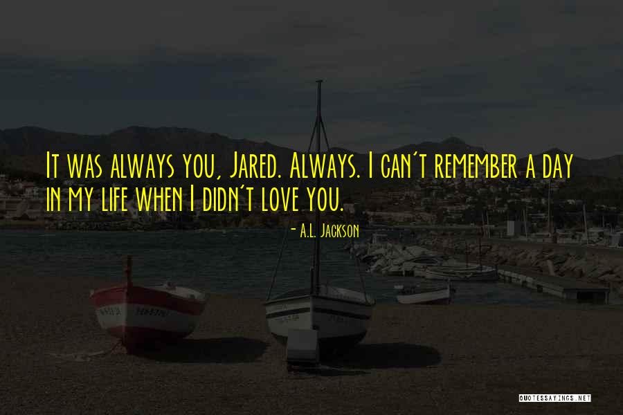 L Love My Life Quotes By A.L. Jackson L Love My Life Quotes By A.L. Jackson