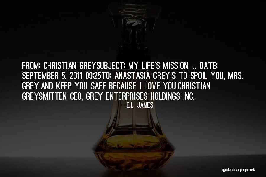 L Love My Life Quotes By E.L. James