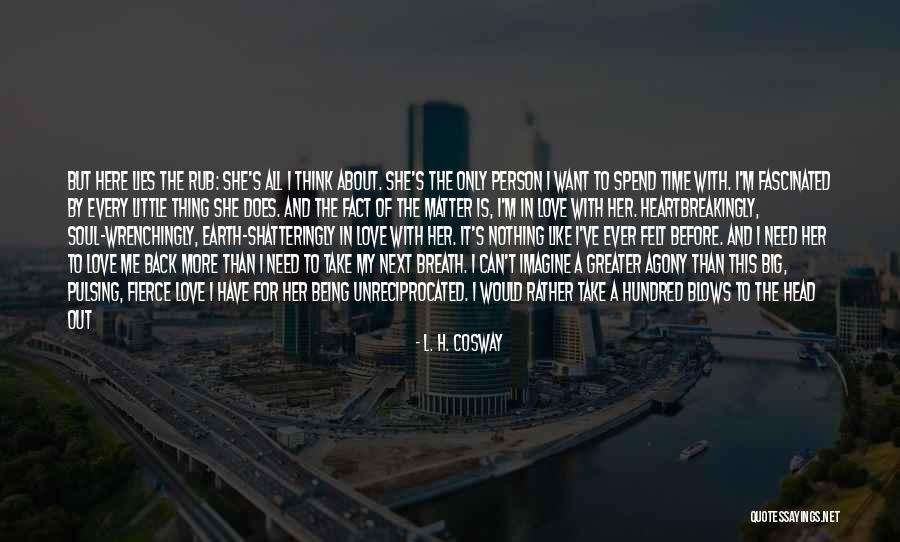 L Love My Life Quotes By L. H. Cosway L Love My Life Quotes By L. H. Cosway