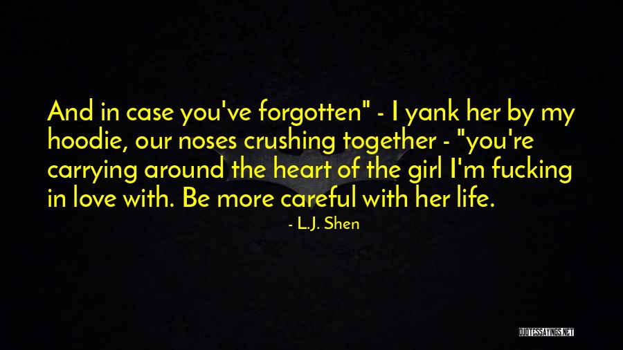 L Love My Life Quotes By L.J. Shen