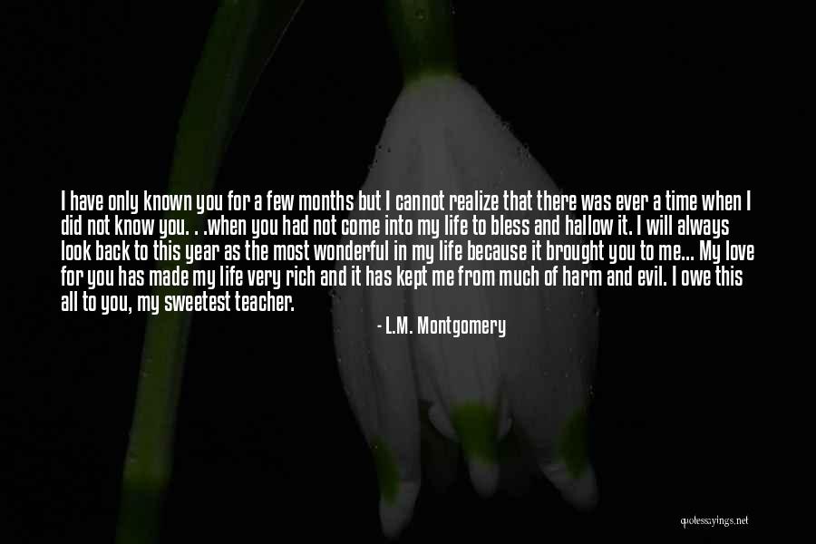 L Love My Life Quotes By L.M. Montgomery